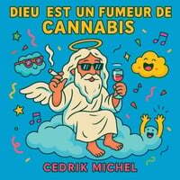 Dieu Est Un Fumeur De Cannabis